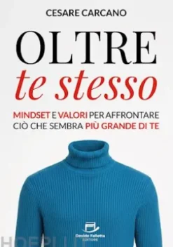 Oltre te stesso