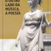 O outro lado da música, a poesía