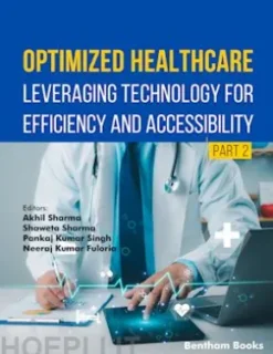 Optimized Healthcare: Leveraging Technology for Efficiency and Accessibility (Part 2)