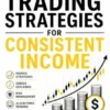 Options Trading Strategies for Consistent Income