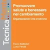 Organizzazioni che evolvono: promuovere benessere nel cambiamento