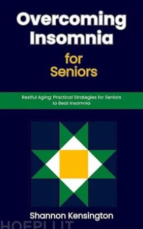 Overcoming Insomnia for Seniors