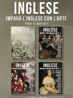 Pack 4 Libri In 1 - Inglese - Impara l'Inglese con l'Arte
