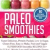 Paleo Smoothies
