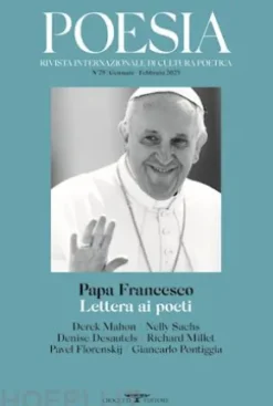 Papa Francesco. Lettera ai poeti