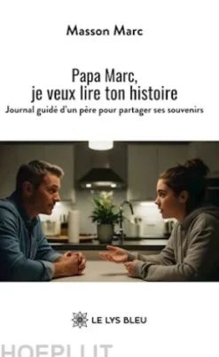 Papa Marc, je veux lire ton histoire