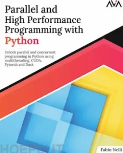 Parallel and High Performance Programming with Python