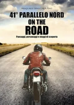 41° parallelo Nord on the road