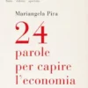 24 parole per capire l'economia