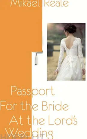 Passport for the Bride at the Lord's Wedding