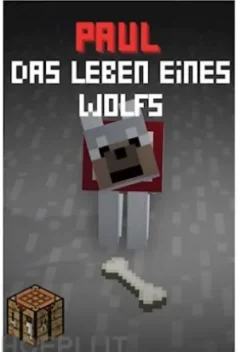 Paul - Das Leben eines Wolfes