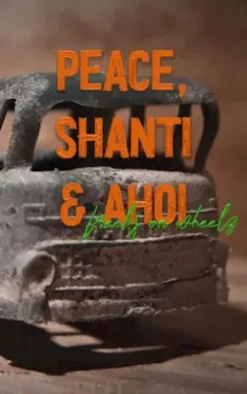 Peace, Shanti & Ahoi