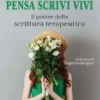 Pensa scrivi vivi
