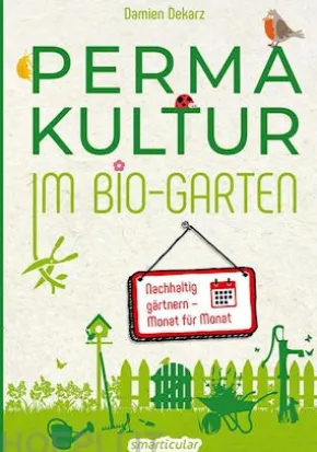 Permakultur im Bio-Garten