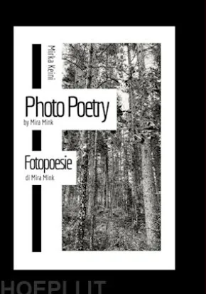 Photo Poetry by Mira Mink