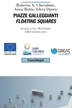 Piazze galleggianti / Floating squares