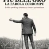 Più dell'oro la parola corrompe