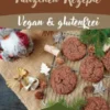Plätzchen-Rezepte Vegan & glutenfrei