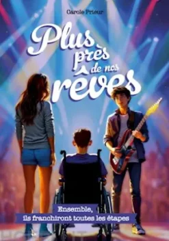 Plus près de nos rêves