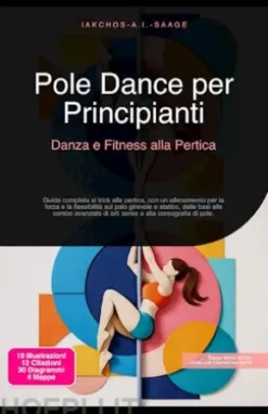 Pole Dance per Principianti: Danza e Fitness alla Pertica