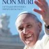 Ponti, non muri