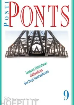 Ponti/Ponts. Langues Littératures Civilisations des Pays Francophones - 9/2009 Saintetés