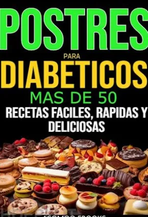 Postres para diabeticos más de 50 prostre para diabéticos