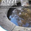 Pozzi per acqua. Manuale tecnico di progettazione
