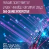Pragmatic Internet of Everything (IOE) for Smart Cities: 360-Degree Perspective