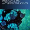 Pregnancy and Anti-Infective Agents