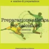 Preparazione atletica per calciatori - Volume V