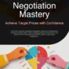 Price Negotiation Mastery: Achieve Target Prices with Confidence