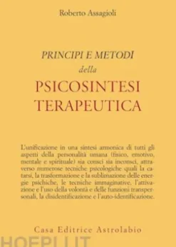 Principi e metodi della psicosintesi terapeutica