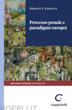 Processo penale e paradigmi europei - e-Book