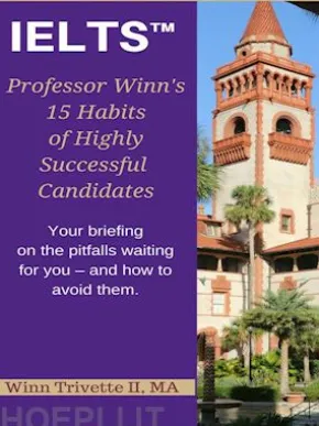 Professor Winn’s 15 Habits of Highly Successful IELTS™ Candidates