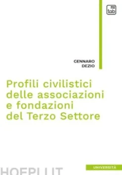 Profili civilistici delle associazioni e fondazioni del Terzo Settore