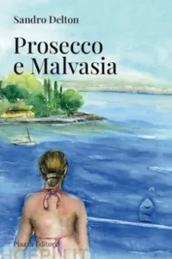Prosecco e Malvasia