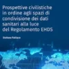 Prospettive civilistiche in ordine agli spazi di condivisione dei dati sanitari alla luce del Regolamento EHDS