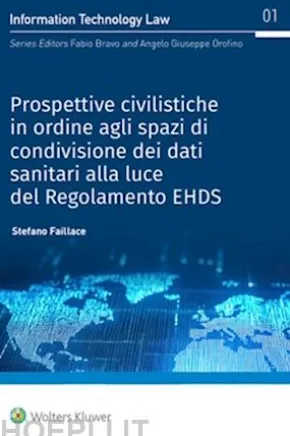 Prospettive civilistiche in ordine agli spazi di condivisione dei dati sanitari alla luce del Regolamento EHDS