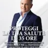 Proteggi La Tua Salute In 35 Ore