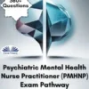 Psychiatric Mental Health Nurse Practitioner (PMHNP) Exam Pathway 2025/2026 Version