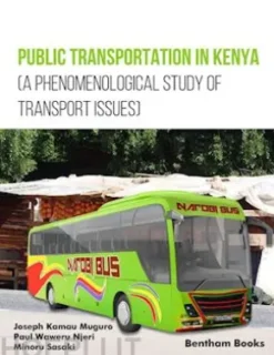 Public Transportation in Kenya (A Phenomenological Study of Transport Issues)