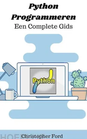 Python Programmeren - Een Complete Gids