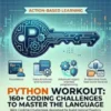 Python Workout: 160+ Coding Challenges to Master the Language