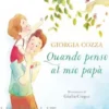 Quando penso al mio papà