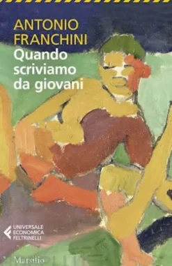 Quando scriviamo da giovani