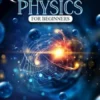 Quantum Physics for Beginners