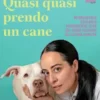 Quasi quasi mi prendo un cane
