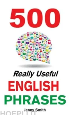 500 Really Useful English Phrases