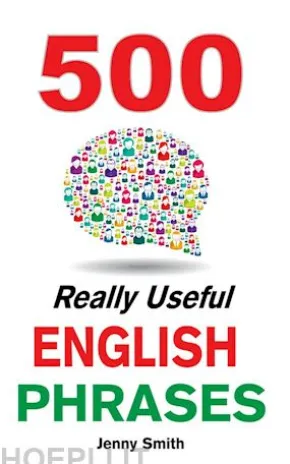 500 Really Useful English Phrases